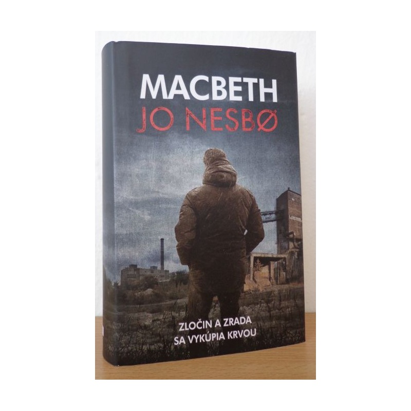 Kniha: Macbeth - Jo Nesbo Kniha: Macbeth - Jo Nesbo